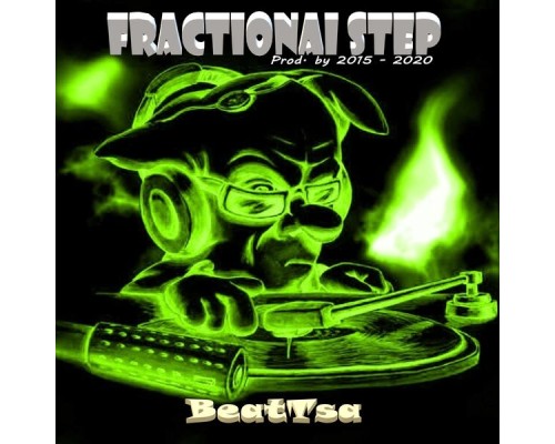 Fractional Step - BeatTsa