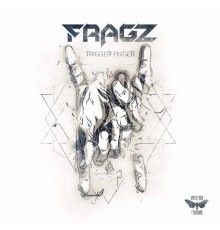 Fragz - Trigger Finger EP