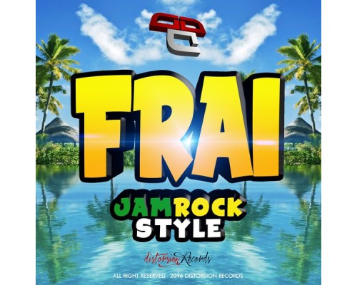 Frai - Jamrock Style EP