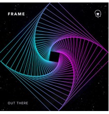 Frame - Out There