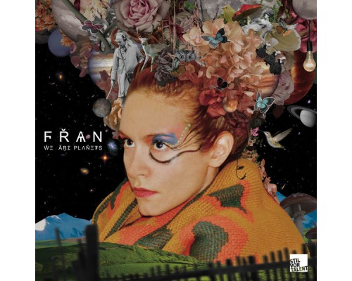 Fran - We Are Planets