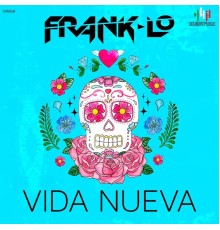 FranK-Lo - Vida Nueva