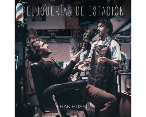 Fran Busso - Peluquerías de Estación