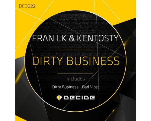 Fran Lk, Kentosty - Dirty Business