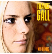 France Gall - Mes Débuts  (Remastered)