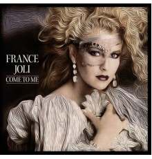 France Joli - Come to Me