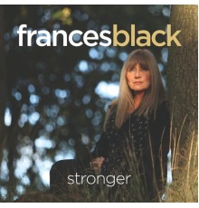 Frances Black - Stronger