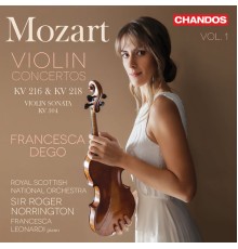 Francesca Dego, Sir Roger Norrington, Royal Scottish National Orchestra, Francesca Leonardi - Mozart: Violin Concertos Nos. 3 & 4