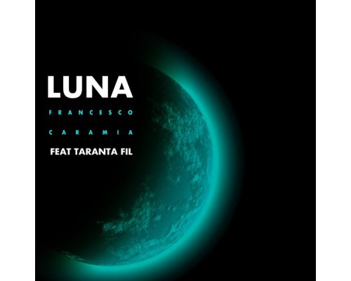 Francesco Caramia - Luna