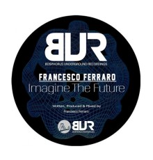 Francesco Ferraro - Imagine the Future