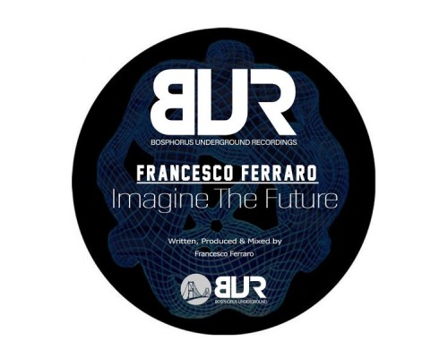 Francesco Ferraro - Imagine the Future