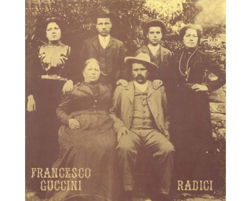 Francesco Guccini - Radici