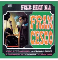 Francesco Guccini - Folk Beat N.1