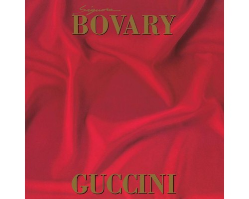 Francesco Guccini - Signora Bovary