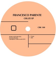 Francesco Parente - Cruze (Original Mix)