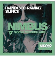 Francesco Ramirez - Silence