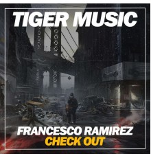 Francesco Ramirez - Check Out