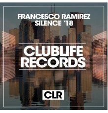 Francesco Ramirez - Silence '18