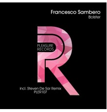 Francesco Sambero - Bolster