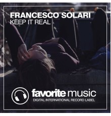 Francesco Solari - Keep It Real