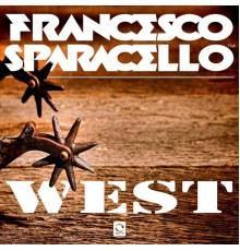 Francesco Sparacello - West