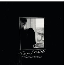 Francesco Tristano - Tokyo Stories