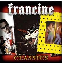 Francine - Francine Classics