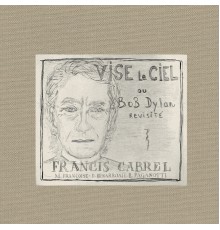 Francis Cabrel - Vise le ciel