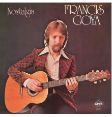 Francis Goya - Nostalgia