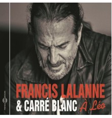 Francis Lalanne - À Léo