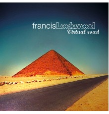 Francis Lockwood - Virtual Road