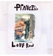 Francisco - Love Road