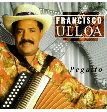 Francisco Ulloa - Pegaito