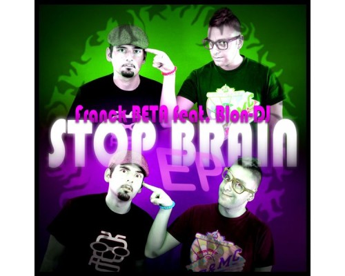 Franck BETA - Stop Brain