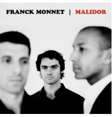 Franck Monnet - Malidor