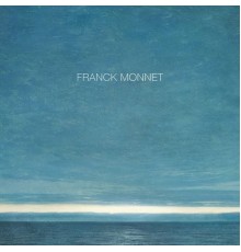 Franck Monnet - Franck Monnet