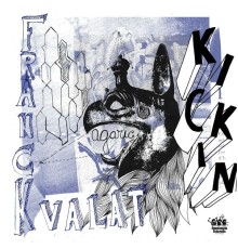 Franck Valat - Kickin