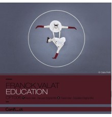 Franck Valat - Education (Original Mix)