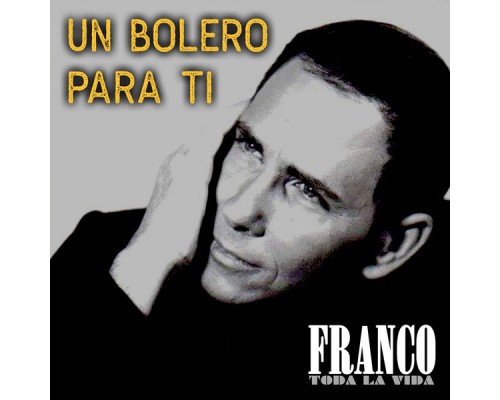 Franco - Un Bolero para Ti