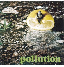 Franco Battiato - Pollution