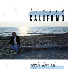 Franco Califano - Coppia dove vai