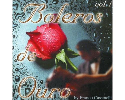 Franco Casinelli - Boleros de Ouro