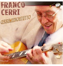 Franco Cerri - Cerrimedioatutto (Vinyl)