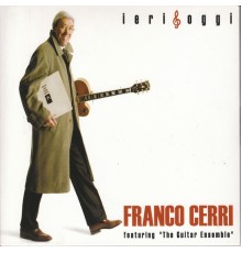 Franco Cerri - Ieri & Oggi