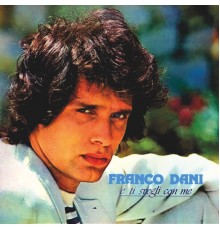 Franco Dani - E ti svegli con me