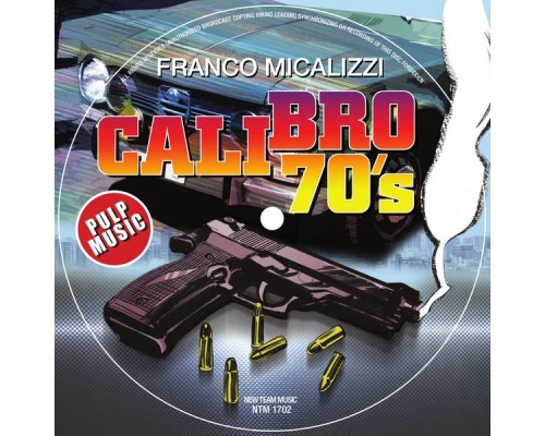 Franco Micalizzi - Calibro 70's