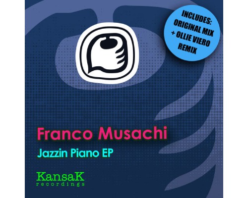 Franco Musachi - Jazzin Piano EP