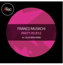 Franco Musachi - Party People