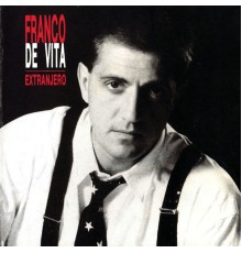 Franco de Vita - Extranjero