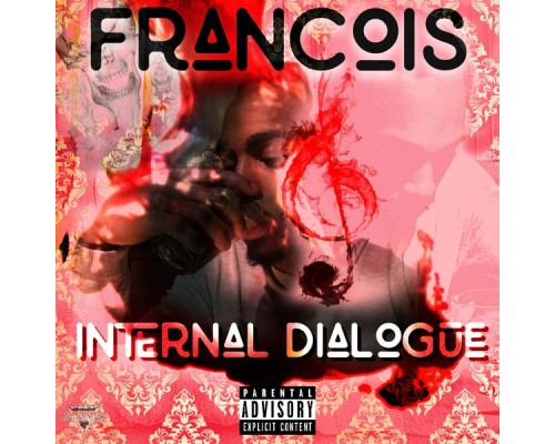 Francois - Internal Dialogue